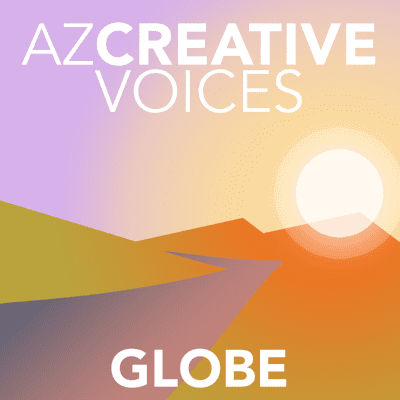 episode AZ Creative Voices podcast: Globe artwork