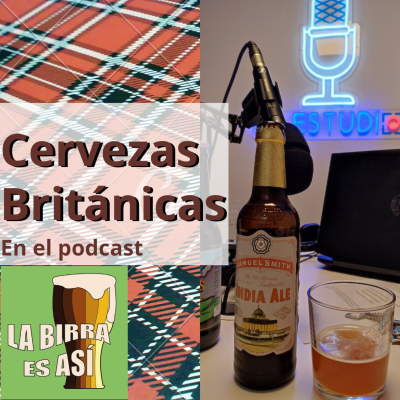 episode 13# Las cervezas Británicas. artwork