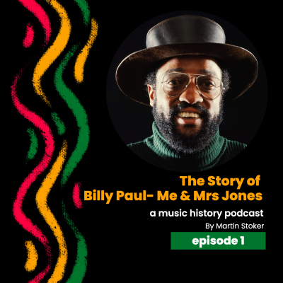 episode #1 The Story of Billy Paul-Me & Mrs Jones artwork