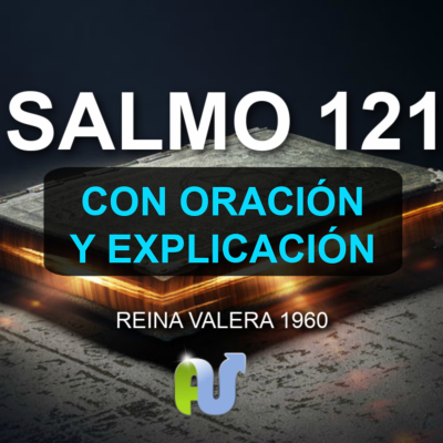 episode SALMO 121 con PODEROSA ORACIÓN y EXPLICACIÓN Biblia Hablada, en Audio Narrada NVI artwork