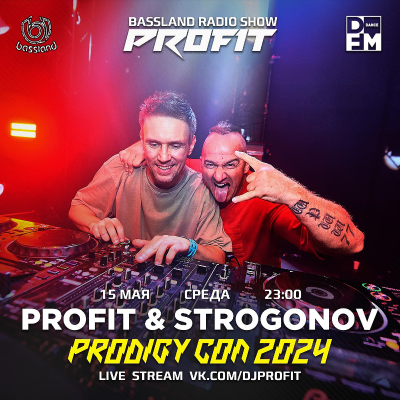 episode Bassland Show @ DFM (15.05.2024) - Profit & Strogonov. Preparty The Prodigy Con Festival (18.05.2024) artwork