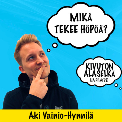 episode #2 Mikä tekee höpöä? - Kivuton alaselkä (ja pilates) artwork