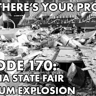 episode Episode 170: Indiana State Fair Coliseum Explosion artwork