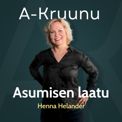 episode Asumisen laatu, arkkitehdin näkökulma – Henna Helander artwork