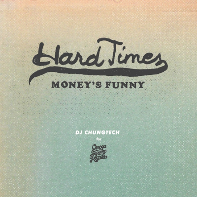 episode HARD TIMES W/ DJ CHUNGTECH artwork