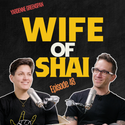 episode A very personal interview with Shai's wife | EP 48 Yardenne Greenspan artwork