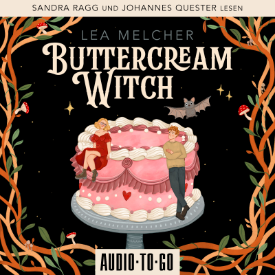 Buttercream Witch - Buttercream Witch, Band 1 (ungekürzt)