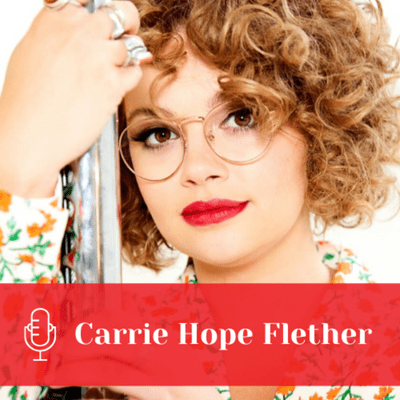 episode Carrie Hope Fletcher| Ep. 11 artwork