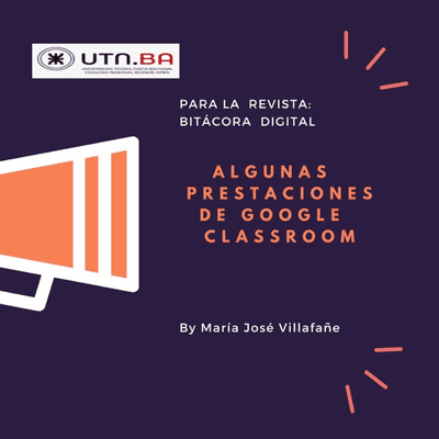 ALGUNAS PRESTACIONES DE GOOGLE CLASSROOM