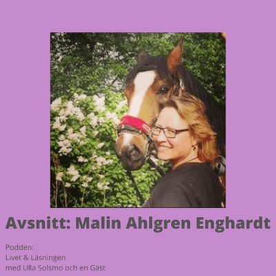 episode Avsnitt: Malin Ahlgren Enghardt artwork