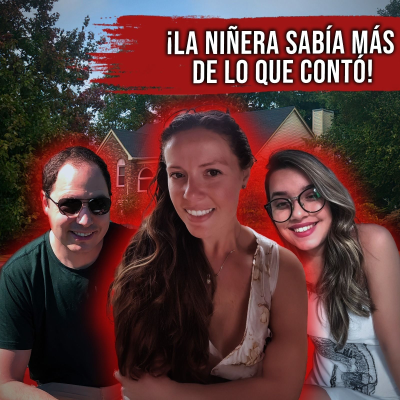 episode Una NIÑERA, un SECRETO y un PLAN FATAL - Caso Christine Banfield artwork