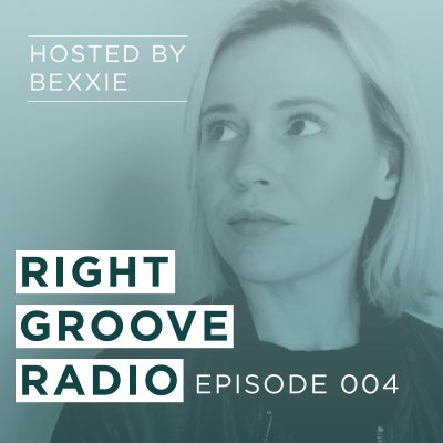 episode Right Groove Radio Episode 004 artwork
