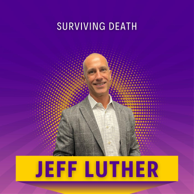 episode Incredible Story: Surviving Death & Coming Back artwork