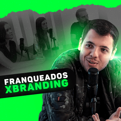 episode SnowCast # 001 FRANQUEADOS XBRANDING artwork