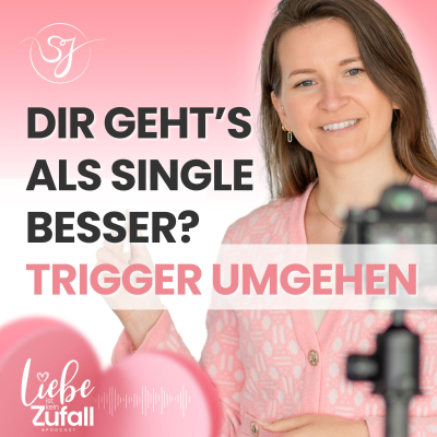 episode Warum Single sein, nicht die Lösung ist artwork