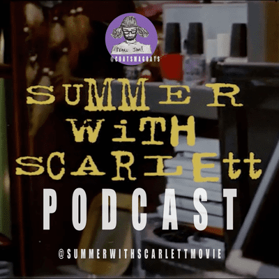 episode Summer With Scarlett Podcast (Episode 5) Structures and Outlines artwork