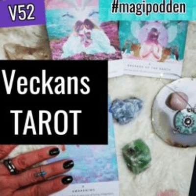 episode Veckans tarot medial vägledning v52 och v53 tanja dyredand artwork