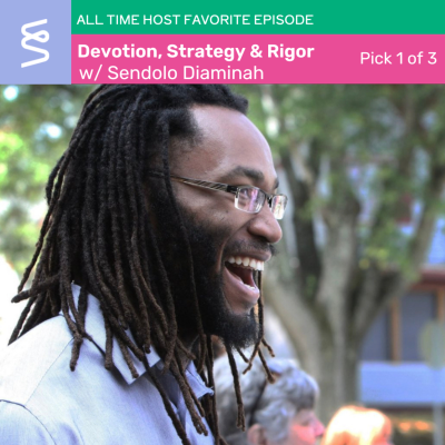 episode Host Favorites: Devotion, Strategy and Rigor with Sendolo Diaminah (2021) artwork