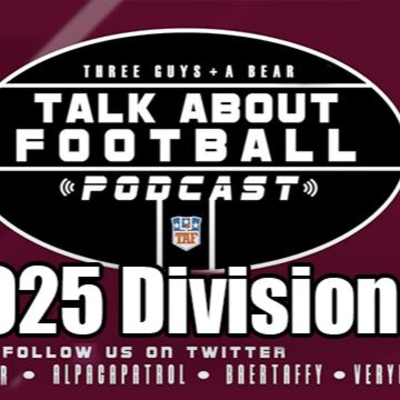 episode Three Guys (and a Bear) Talk About Football: DIVSIONAL WEEKEND 2024-2025 NFL Season artwork