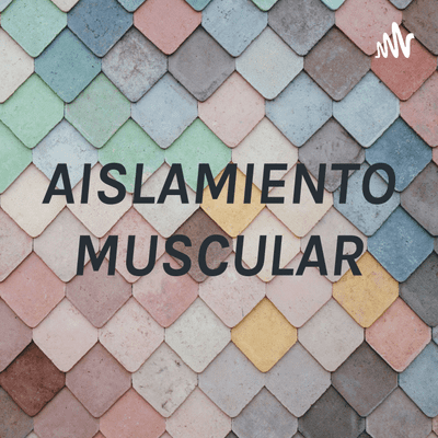 AISLAMIENTO MUSCULAR