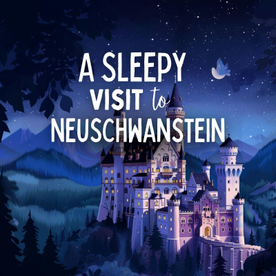 episode A Sleepy Visit to Neuschwanstein artwork