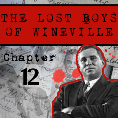 episode The Lost Boys Of Wineville / Chapter 12 artwork