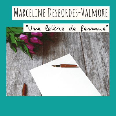 episode S1. 11 : « Une lettre de femme » de Marceline Desbordes-Valmore artwork