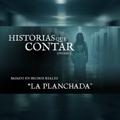 episode "La Planchada"││ #Testimonio #Paranormal ││Ep. 5 ││ #podcast #serie #video #youtube artwork