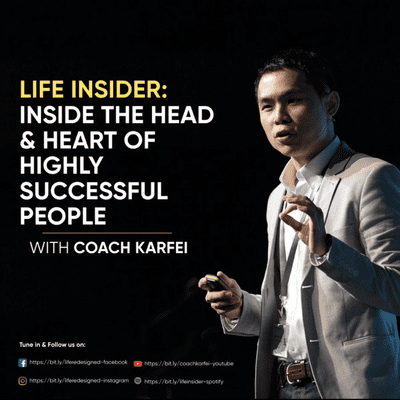 Life Insider Show with Coach KarFei