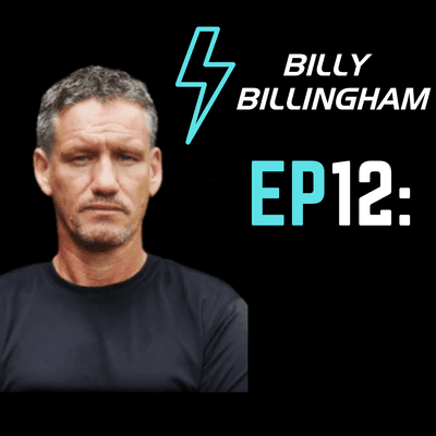 episode S1 Ep12: Mark "Billy" Billingham - SAS Sergeant Major, Celebrity Bodyguard and TV Star artwork