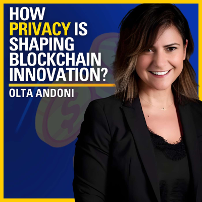 episode How Privacy is Shaping Blockchain Innovation? - Olta Andoni | ATC #567 artwork