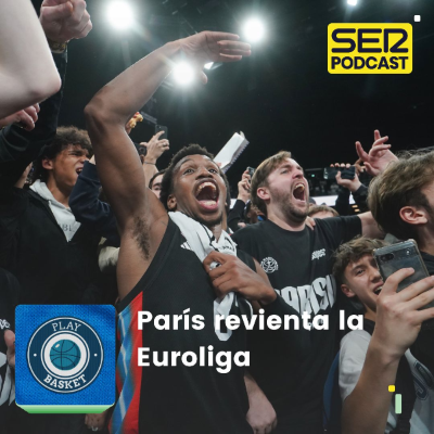 episode Play Basket | París revienta la Euroliga artwork