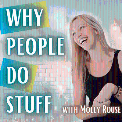 Why People Do Stuff