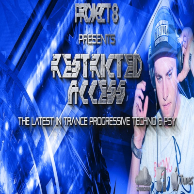 episode Project 8 Presents Restricted Access Episode 002 artwork