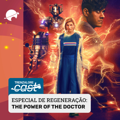 episode The Power of the Doctor | TrenzaloreCast artwork