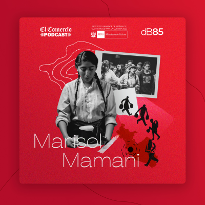 episode Marisol Mamani: los retos (no tan evidentes) que presenta Lima para quienes quieren dedicarse al teatro artwork