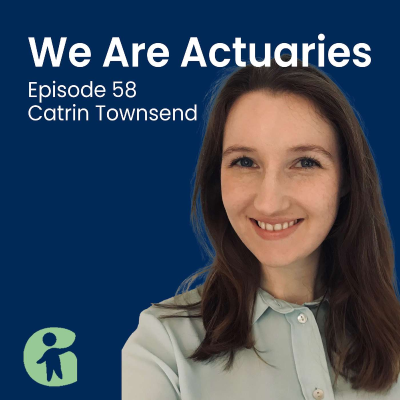 episode How to describe what you do as an actuary with Catrin Townsend artwork