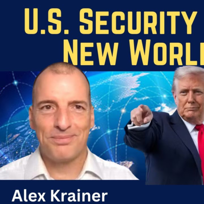 episode Alex Krainer: New U.S. National Security Strategy Signals New World Order artwork