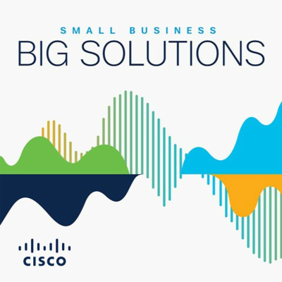 episode Small Business, Big Solutions: A 360 View of Cisco's New Partner Program artwork