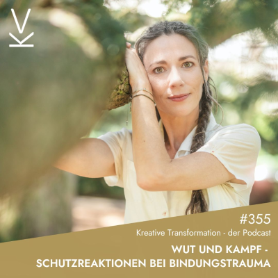 episode #355 Wut und Kampf – Schutzreaktionen bei Bindungstrauma artwork