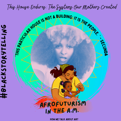 episode This House Endures: The Systems our Mothers Created artwork