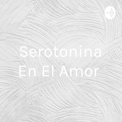 Serotonina En El Amor