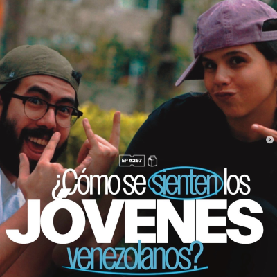 episode ¿Cómo se sienten los jóvenes venezolanos? | 256 artwork