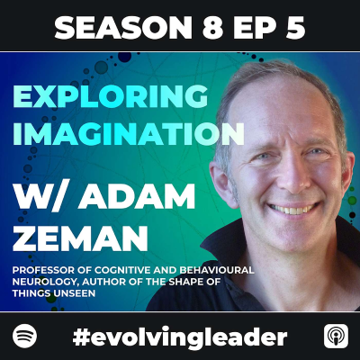 episode ‘Exploring Imagination’ with Adam Zeman artwork