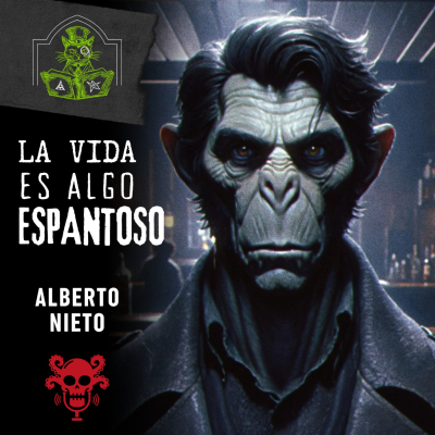 episode La vida es algo espantoso - Alberto Nieto artwork