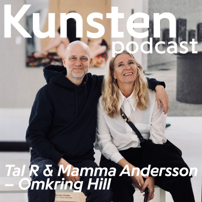 episode Ind i skizofreniens mørke mystik – Bag om udstillingen ’Tal R & Mamma Andersson – Omkring Hill’ artwork