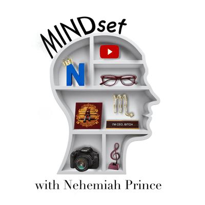 MINDset with Nehemiah Prince