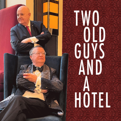 Two Old Guys and a Hotel
