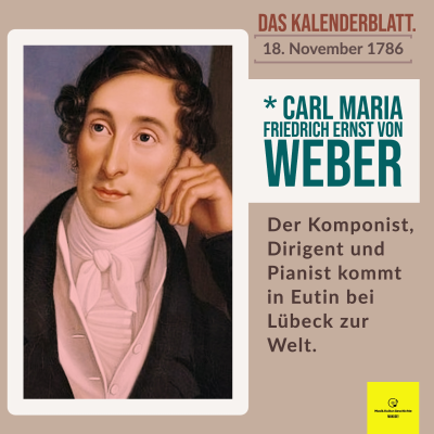 episode Das MuKuGe-Kalenderblatt: 18.11.1786 - Carl Maria von Weber artwork