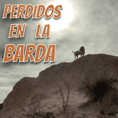 Perdidos en la Barda